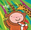 Me and the Wild Animals - Book