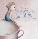 Brave Thumbelina - Book