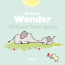 My Little Wonder. Welcome Sweet Baby - Book