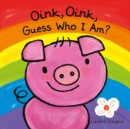 Oink, Oink, Guess Who I Am - Book