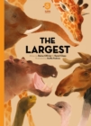 Super Animals. The Largest - Book