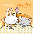 Dulces Suenos, Lily y Milo - Book