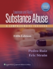 Lowinson and Ruiz's Substance Abuse : A Comprehensive Textbook - Book