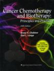 Cancer Chemotherapy and Biotherapy : Principles and Practice - Book