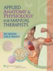 Applied Anatomy & Physiology for Manual Therapists - Book