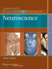 Lippincott's Illustrated Q&A Review of Neuroscience - Book
