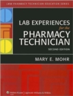 Lab Experiences for the Pharmacy Technician - Book