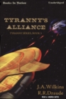 Tyranny's Alliance - eAudiobook