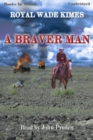 Braver Man, A - eAudiobook