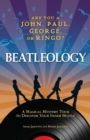 Beatleology : A Magical Mystery Tour to Discover Your Inner Beatle - Book