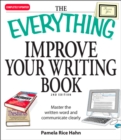 The Everything Improve Your Writing Book : Master the written word and communicate clearly - eBook