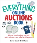The Everything Online Auctions Book : All You Need to Buy and Sell with Success--on eBay and Beyond - eBook
