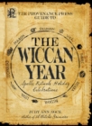 The Provenance Press Guide to the Wiccan Year : A Year Round Guide to Spells, Rituals, and Holiday Celebrations - eBook