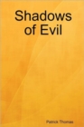 Shadows of Evil - Book