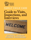 Family Child Care Guide to Visits, Inspections, and Interviews - eBook
