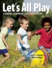 Let's All Play : A Group-Learning (Un)Curriculum - eBook