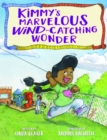 Kimmy's Marvelous Wind-Catching Wonder - Book