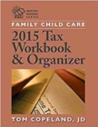 Family Child Care 2015 Tax Workbook and Organizer - Book