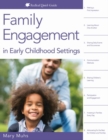 Family Engagement in Early Childhood Settings - Book