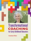 Transformational Coaching for Early Childhood Educators - eBook