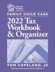 Family Child Care 2022 Tax Workbook & Organizer - Book