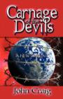 Carnage of the Devils : A New Threat - Book