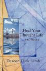 Heal Your Thought Life : A Re-Minder - Book