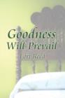 Goodness Will Prevail - Book