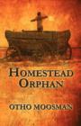 Homestead Orphan - Book