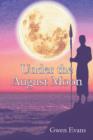Under the August Moon - Book