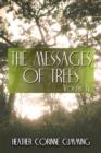 The Messages of Trees : Volume IV - Book