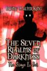 The Seven Realms of Darkness : The Stage Is Set - Book