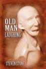 Old Man Laughing - Book
