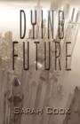 Dying Future - Book