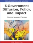 E-Government Diffusion, Policy, and Impact : Advanced Issues and Practices - Book