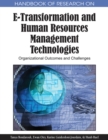 Handbook of Research on E-Transformation and Human Resources Management Technologies : Organizational Outcomes and Challenges - Book
