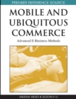 Mobile and Ubiquitous Commerce: Advanced E-Business Methods - eBook