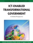 Handbook of Research on ICT-Enabled Transformational Government: A Global Perspective - eBook