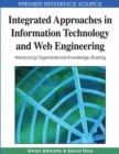 Integrated Approaches in Information Technology and Web Engineering : Advancing Organizational Knowledge Sharing - Book