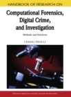 Handbook of Research on Computational Forensics, Digital Crime, and Investigation: Methods and Solutions - eBook