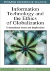 Information Technology and the Ethics of Globalization: Transnational Issues and Implications - eBook