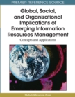 Global, Social, and Organizational Implications of Emerging Information Resources Management: Concepts and Applications - eBook