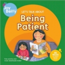Let's Talk About Being Patient - Book