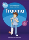 Good Answers to Tough Questions Trauma - Book