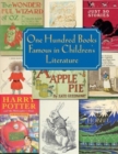 One Hundred Books Famous in Children`s Literature - Book