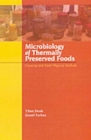 Microbiology of Thermally Preserved Foods : Canning and Novel Physical Methods - Book