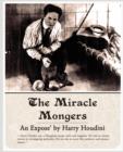 The Miracle Mongers, an Expose' - Book