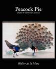 Peacock Pie, a Book of Rhymes - Book