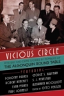 The Vicious Circle : Mystery and Crime Stories by Members of the Algonquin Round Table - Book