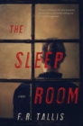The Sleep Room : A Novel - Book
